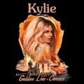Minogue, Kylie - Golden Live in Concert