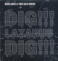 Nick Cave and the Bad Seeds - Dig, Lazarus, Dig!!!