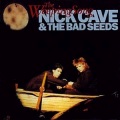 Nick Cave and the Bad Seeds - The Weeping Song