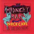 Nick Cave and the Bad Seeds - Midnight Man